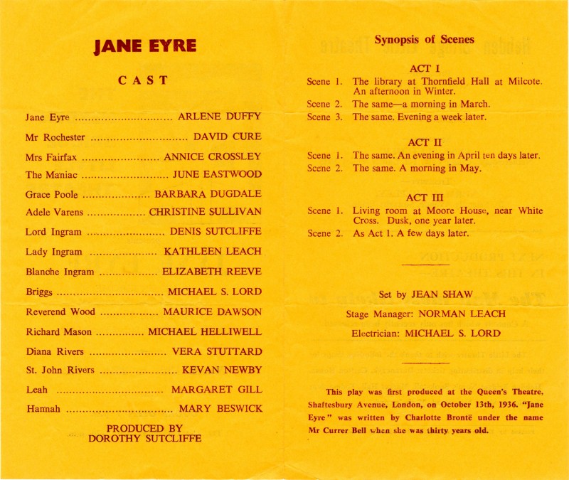 Jane Eyre, by Helen Jerome, from the novel by Charlotte Bronte, directed by Dorothy Sutcliffe, 18-25 March, 1972.