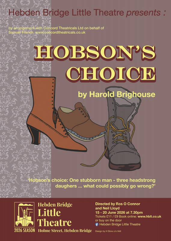 Call to read through/audition - Hobson’s Choice!